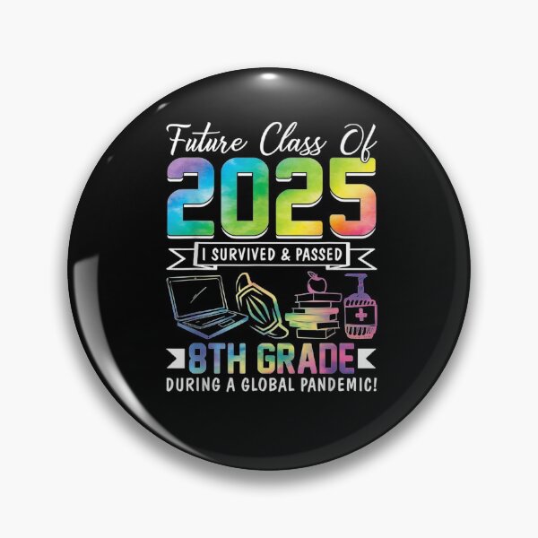 Item preview, Future Class Of 2025 I Survived Passed 8th Grade Graduation designed and sold by tiffanyart53.