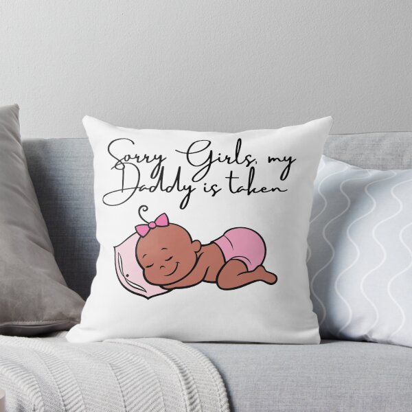 Item preview, Sorry Girls, my Daddy is taken #FathersDay2021 designed and sold by GeoTeasters.