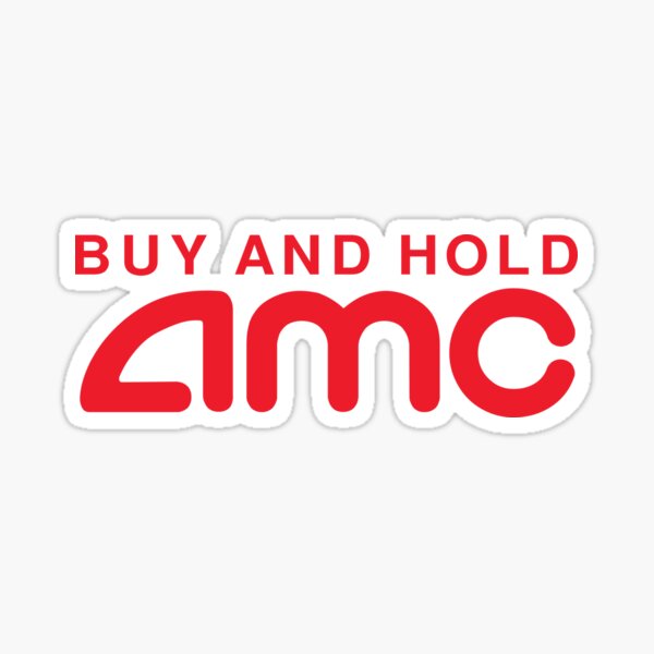 AMC Buy and HOLD Parody Stocks Investor Sticker