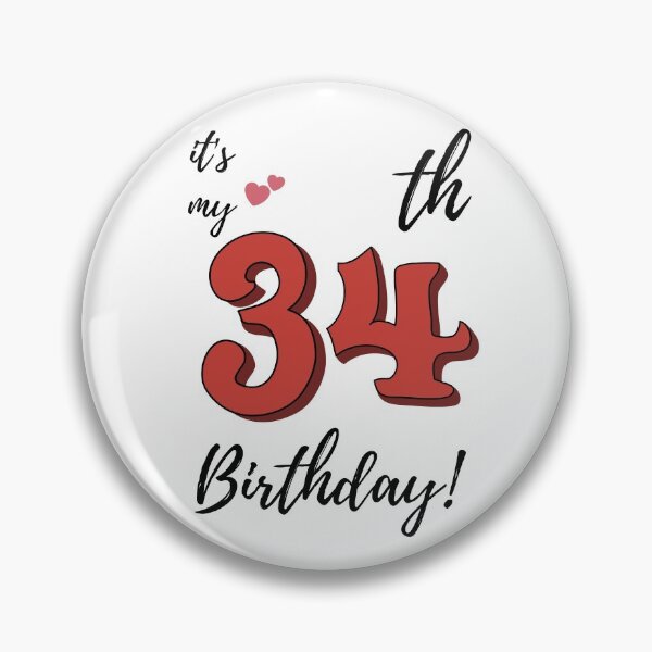 Item preview, It's My 34th Birthday quote designed and sold by WayneTower.