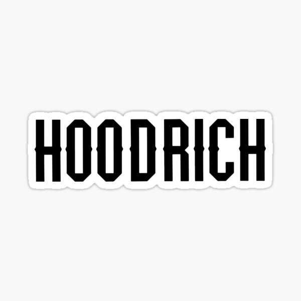 Hoodrich Gifts & Merchandise Redbubble