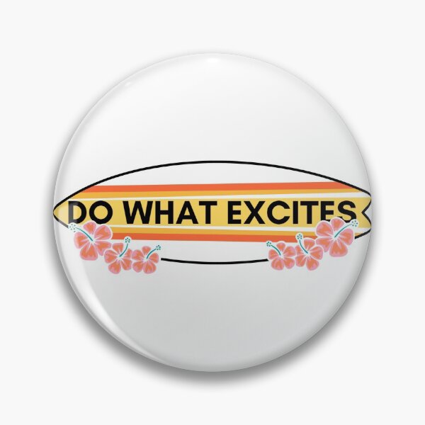 Item preview, Do What Excites Surfboard designed and sold by Kakapo7.