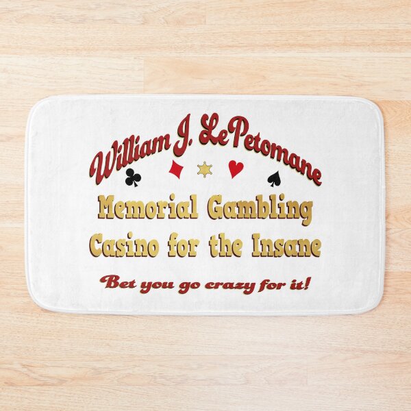 Item preview, Lepetomane Gambling Casino for the Insane designed and sold by PiperDownTees.