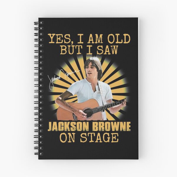 Item preview, Yes I'm Old But I Saw Jackson Folk Browne On Stage designed and sold by ewisozk.