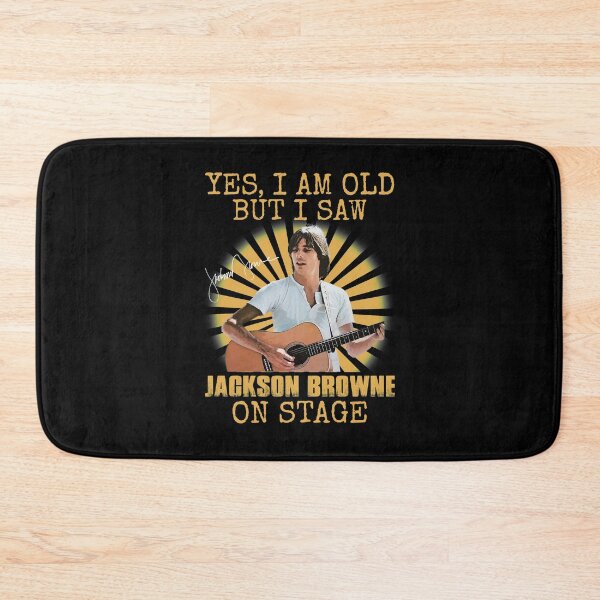 Item preview, Yes I'm Old But I Saw Jackson Folk Browne On Stage designed and sold by ewisozk.