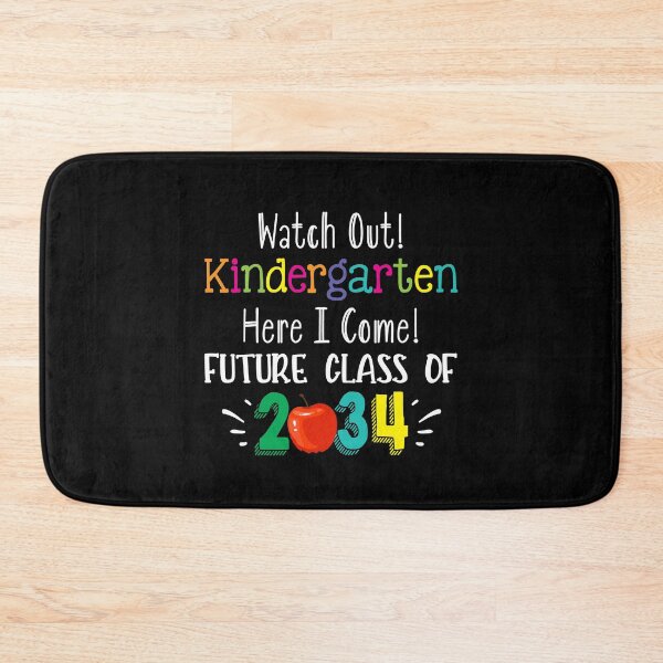 Item preview, Watch Out Kindergarten Here I Come Future Class 2034 designed and sold by Dressed For  Duty.