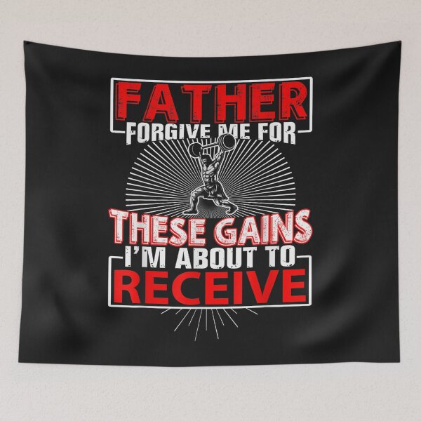Item preview, Father Forgive Me For These Gains Weight Lifting TShirt53 designed and sold by tawanama.