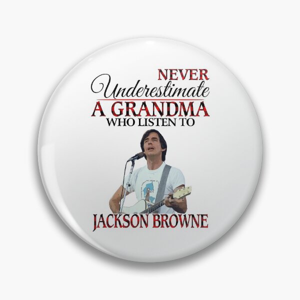 Item preview, Never Underestimate a Grandma who listens to Jackson Rock Browne  designed and sold by ewisozk.