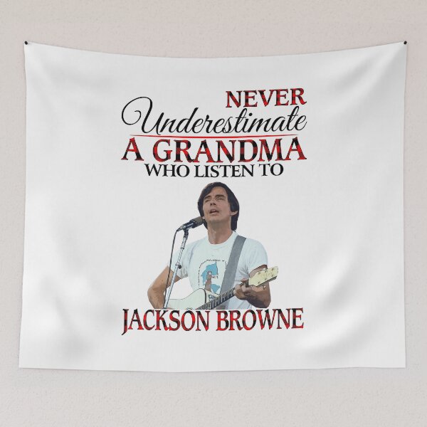Item preview, Never Underestimate a Grandma who listens to Jackson Rock Browne  designed and sold by ewisozk.