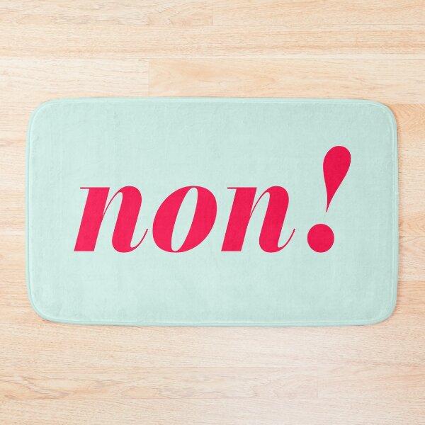 Item preview, Non! with Light Mint Background designed and sold by cutetype.