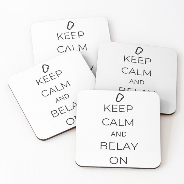 Item preview, Stay Calm and Belay On designed and sold by charliehorse9.