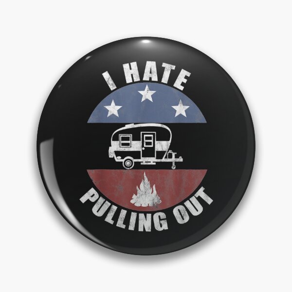 Item preview, I Hate Pulling Out Retro Travel Trailer Vintage Camper Lover TShirt60 designed and sold by tawanama.