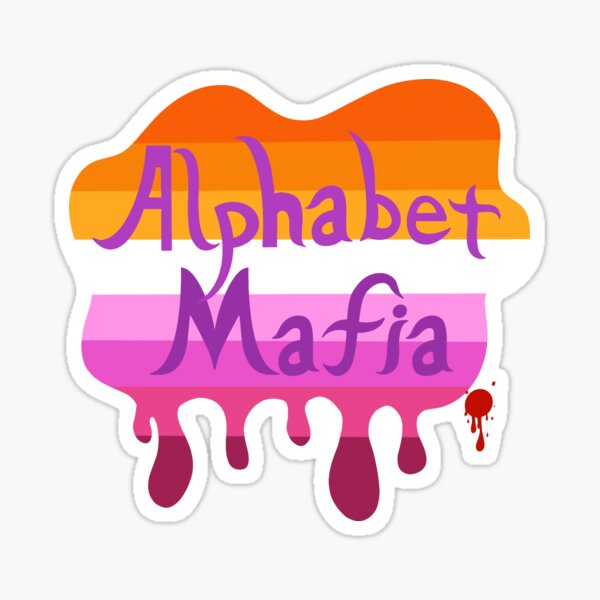 Artikel-Vorschau von Alphabet Mafia (Lesbian Flag), designt und verkauft von TomeOfCartoons.