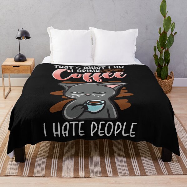 Item preview, That s What I Do I Drink Coffee I Hate People designed and sold by woormle.