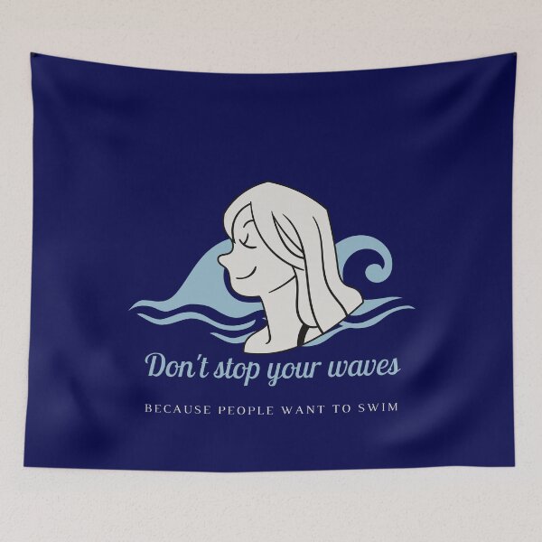 Item preview, Dont stop yourwaves because people want to swim designed and sold by wavethreat.