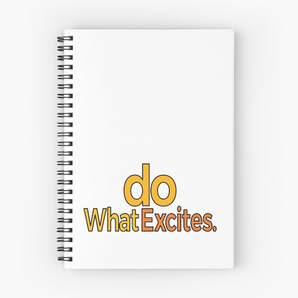 Item preview, Do What Excites designed and sold by araeesha0315.