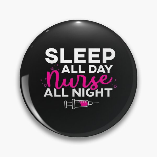 Item preview, Sleep All Day Nurse All Night TShirt18 designed and sold by tawanama.