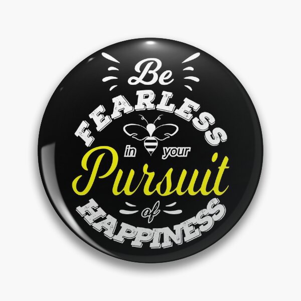 Item preview, Be fearless in your pursuit of happiness, Motivational Quote designed and sold by sweetlady635.