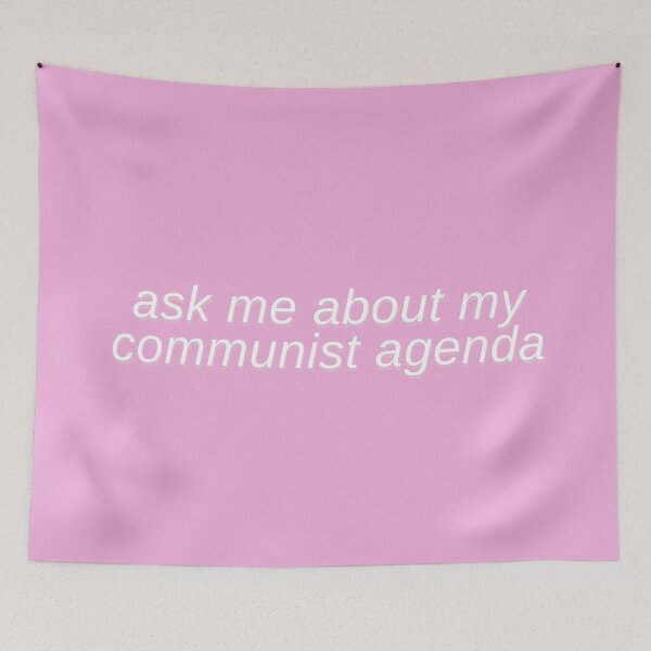Item preview, Ask Me About My Communist Agenda designed and sold by StabbyCat.
