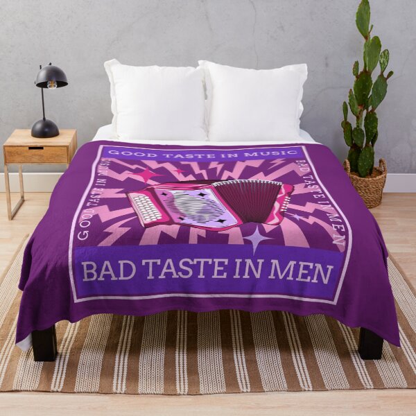 Item preview, Good Taste In Music Bad Taste In Men designed and sold by AmberSiraj.