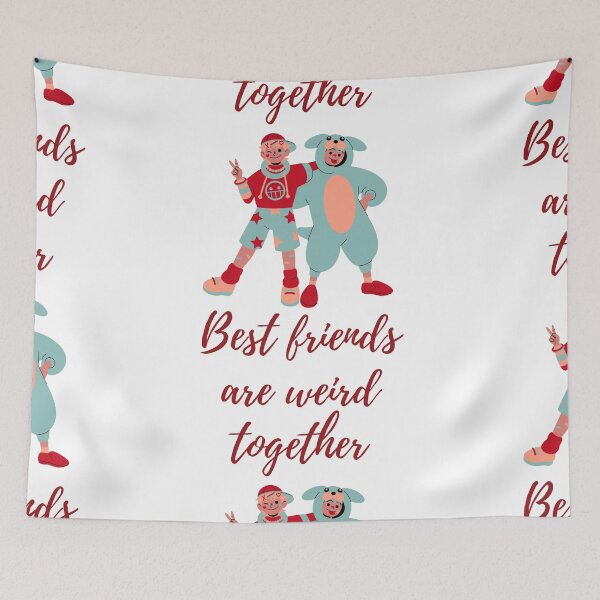 Item preview, Best friends are weird together designed and sold by wavethreat.