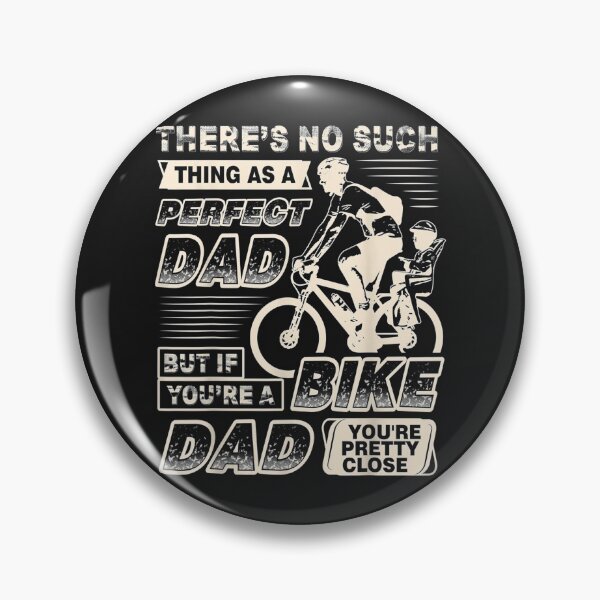 Item preview, Theres No Such Thing As A Perfect Dad Bike Dad Fathers Day TShirt50 designed and sold by tawanama.