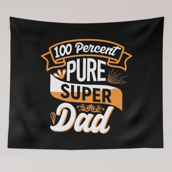 Item preview, 100 Percent Pure Super Dad designed and sold by Printoweb.