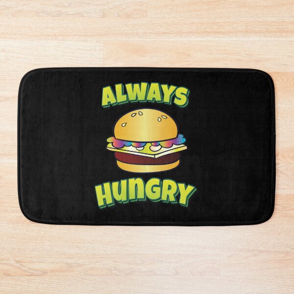 Item preview, Burger Always Hungry Hamburger designed and sold by FiveNiches.
