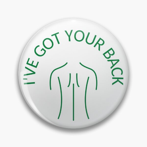 Item preview, I've Got Your Back designed and sold by HomerNixon.