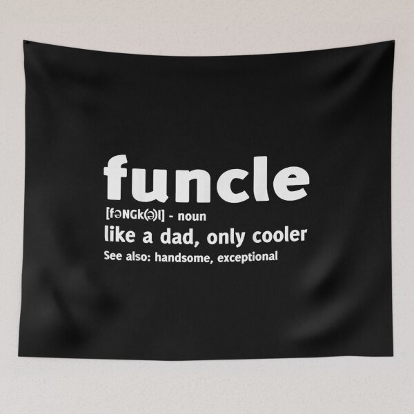 Item preview, Funcle like a dad, only cooler designed and sold by rosemary222112.