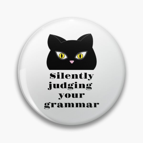 Item preview, Silently judging your grammar, funny grammar cat designed and sold by avit1.
