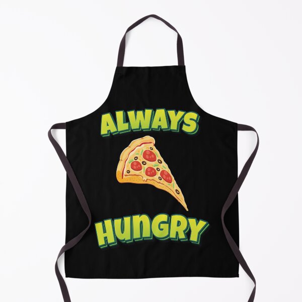 Item preview, Always Hungry Pizza designed and sold by FiveNiches.