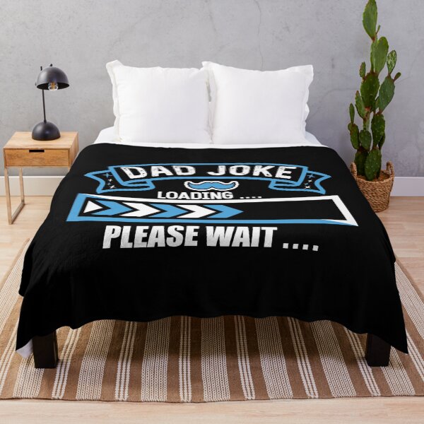 Item preview, DAD JOKE LOADING PLEASE WAIT | PROGRESS BAR SLOGAN  designed and sold by Printoweb.