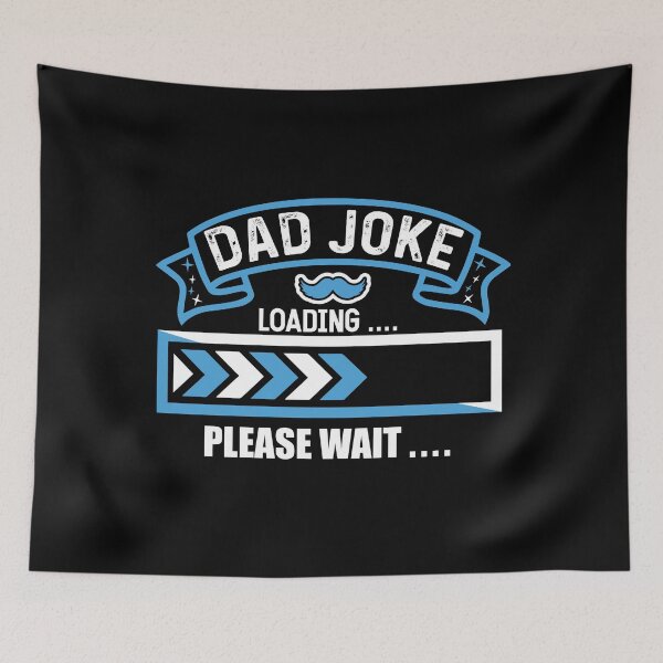 Item preview, DAD JOKE LOADING PLEASE WAIT | PROGRESS BAR SLOGAN  designed and sold by Printoweb.