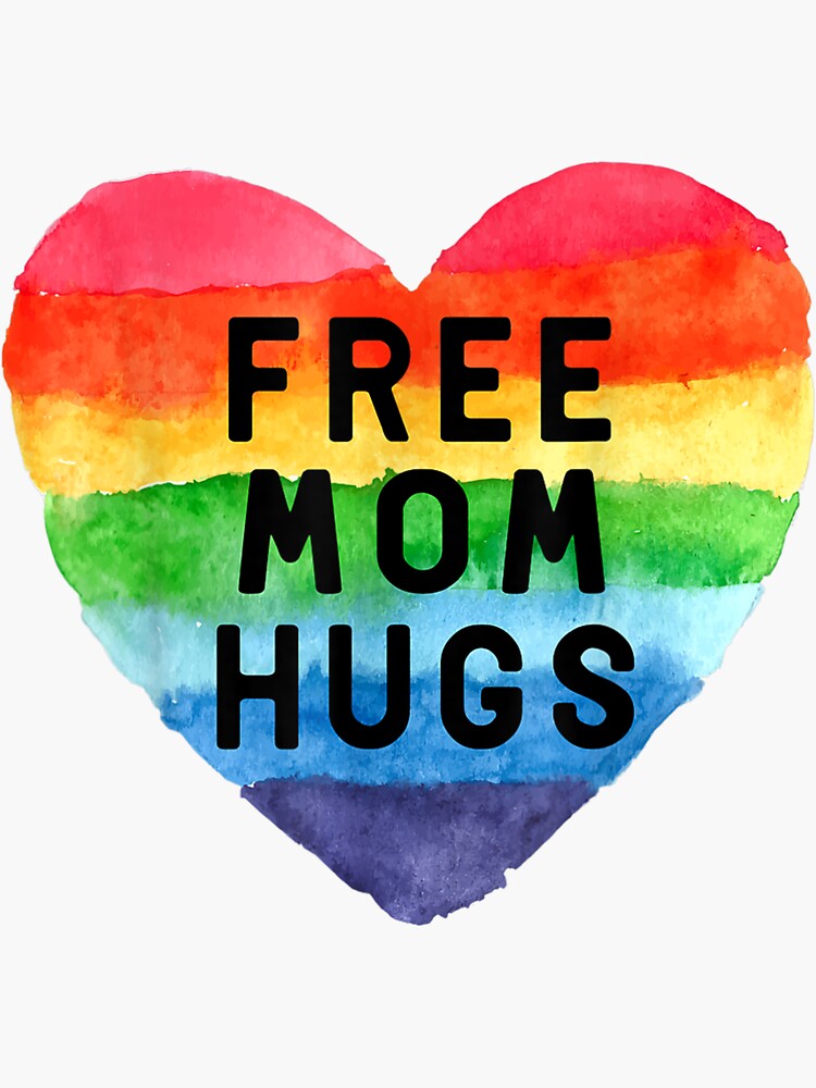"Free Mom Hugs " Sticker for Sale by HorrorBrief Redbubble