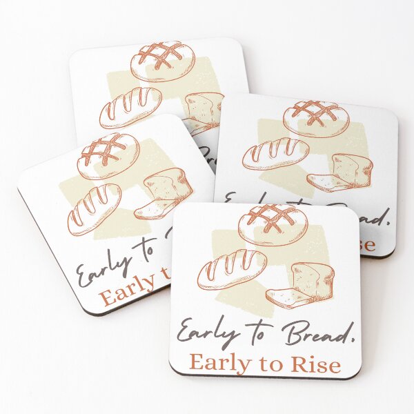 Item preview, Early to bread, early to rise. designed and sold by Tropium-Designs.