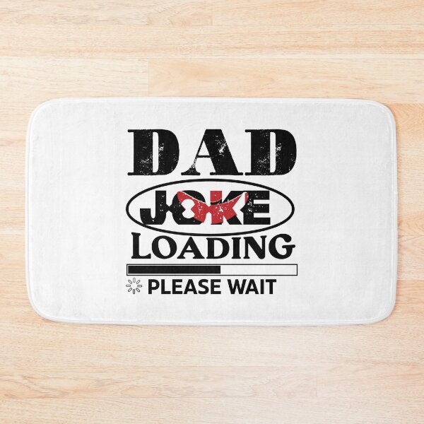 Item preview,  Dad Joke Loading Please Wait | Progress Bar Slogan  designed and sold by Printoweb.