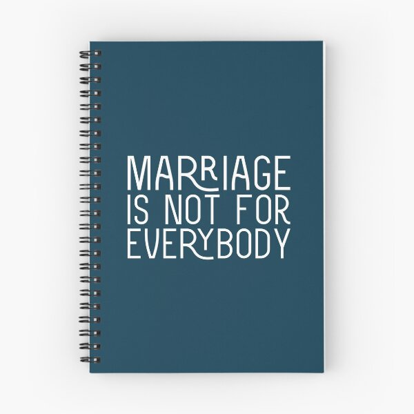 Item preview, Marriage Is Not For Everybody designed and sold by PabloPatterns.