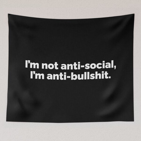 Item preview, Im not anti social Im anti bullshit designed and sold by 23mangoes.