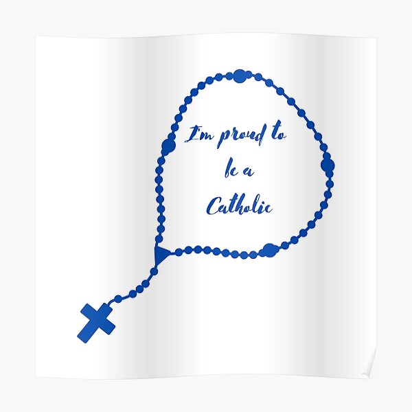 i-m-proud-to-be-a-catholic-variant-3-religious-beliefs-poster-by