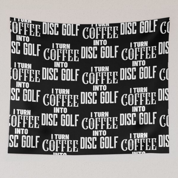 Item preview, I Turn Disc Golf Into Coffee, Funny Disc Golf And Coffee Gift for Dad's, Husband's, Son's, Uncle's, Nephews and Grandfather's designed and sold by BigJackTees.