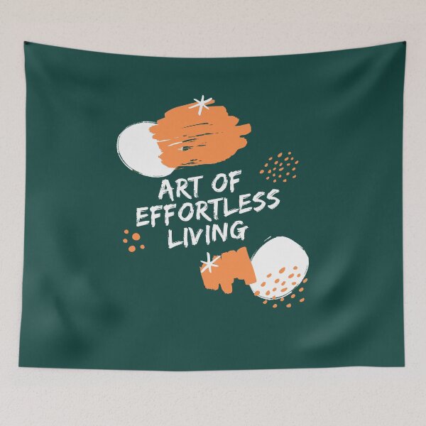 Item preview, art of effortless living designed and sold by DareRabbit.