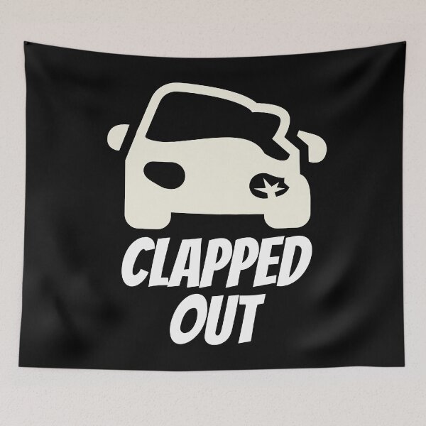 Item preview, Clapped Out. Damaged, Falling Apart. Text Only Design, White Text. Capitals. designed and sold by JellyBeenzz.