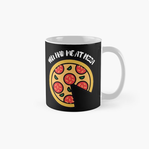 Item preview, You Had Me At Pizza designed and sold by AmberSiraj.