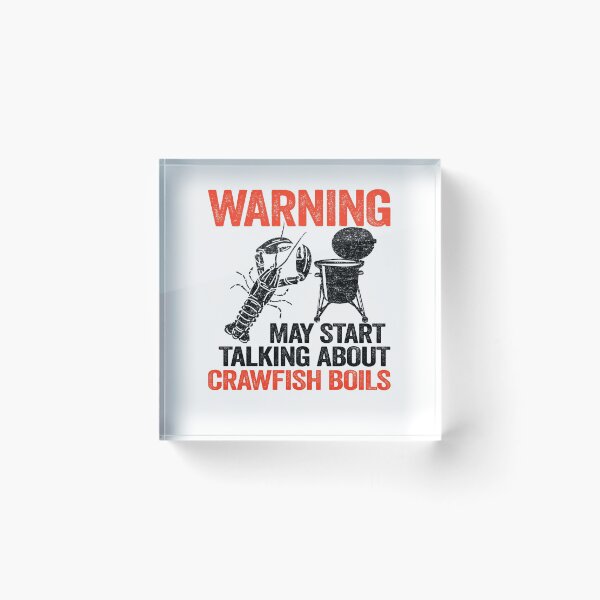 Item preview, Warning May Start Talking About Crawfish Boils Funny Crawfish designed and sold by Stronzi.