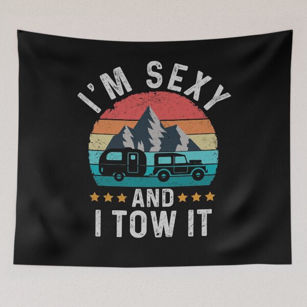 Item preview, I'm Sexy And I Tow it designed and sold by ohmier.