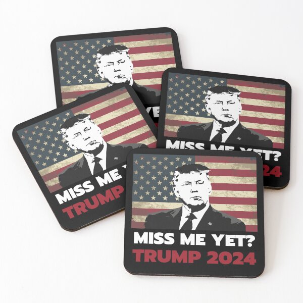 Item preview, Miss Me Yet Funny President Re Elect Trump designed and sold by ImBAEBAE7shop.