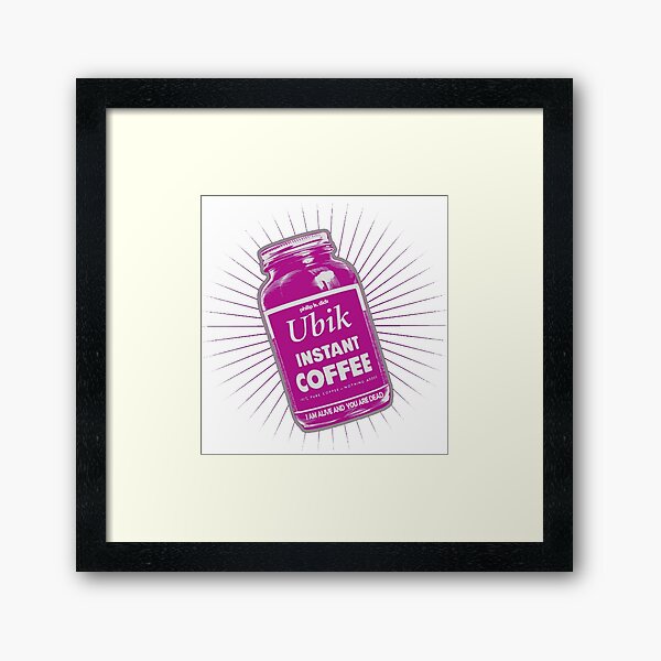 Item preview, ubik - philip k. dick bestseller - i am alive you are dead designed and sold by alphaville.
