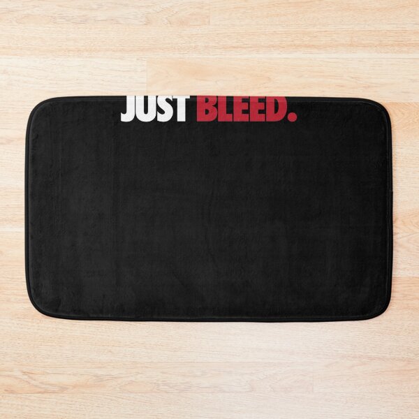 Item preview, Just bleed. Classic  designed and sold by RobertLang87.
