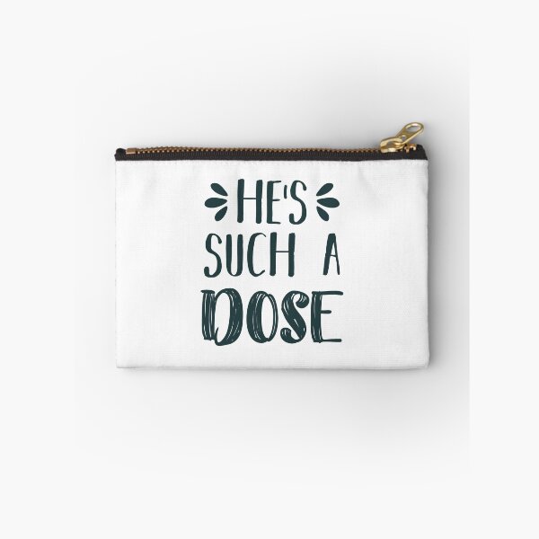 Item preview, He's Such A Dose (Dark Green) designed and sold by FilipeFerreira.